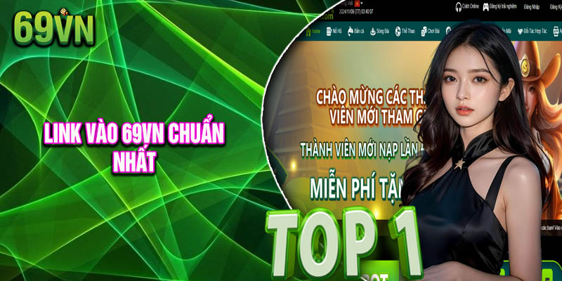 Tập hợp đường dẫn truy cập trang chủ 69vn an toàn