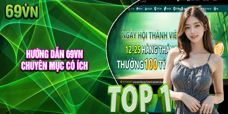 Hướng Dẫn 69vn - Chuyên Mục Có Ích, Chỉ Dẫn Người Chơi Mới